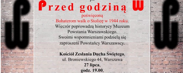 Bielańsko-Żoliborski Klub „GP” w Warszawie – wieczornica pt. ”Przed godziną W”, 27 lipca