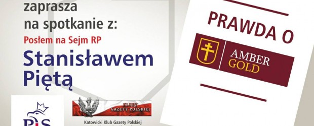Katowice – spotkanie z posłem Stanisławem Piętą, 11 sierpnia, g. 17