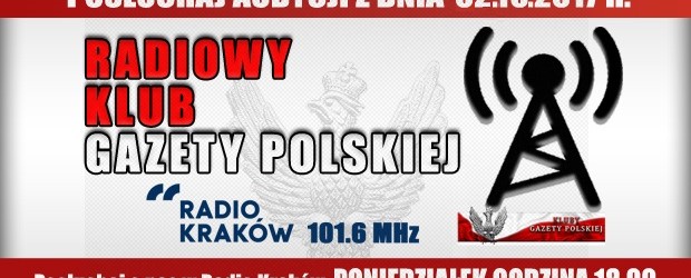 POSŁUCHAJ AUDYCJI: „Radiowy Klub Gazety Polskiej” – 02.10.2017 r. (audio)