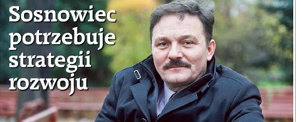 Sosnowiec potrzebuje strategii rozwoju