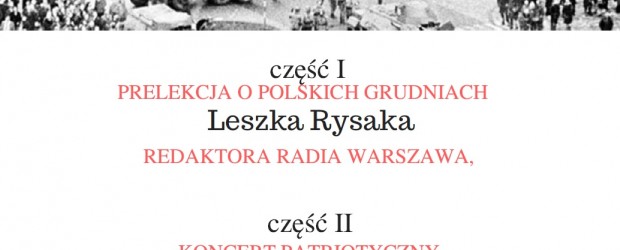 Warszawa Bielany-Żoliborz –  wieczór wspomnień i pamięci pt.”Polskie GRUDNIE”,  21 grudnia
