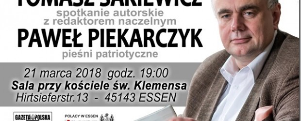 Essen (Niemcy) – spotkanie z redaktorem naczelnym „Gazety Polskiej” Tomaszem Sakiewiczem, 21 marca