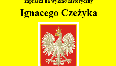 Puławy II – Zaproszenie na wykład historyczny Ignacego Czeżyka