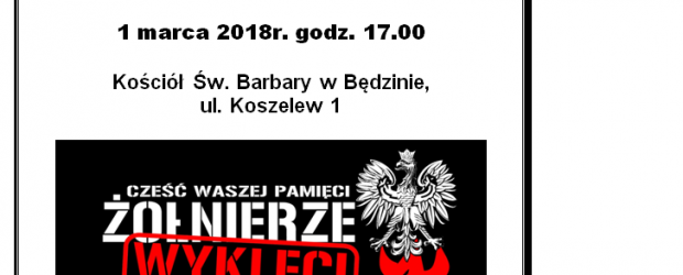 Dąbrowa Górnicza i Będzin II- Zaproszenie na Mszę w intencji Żołnierzy Wyklętych – 1.03.2018r