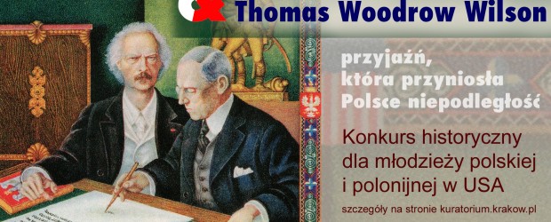 Ogłoszenie wyników: konkurs historyczny „Ignacy Paderewski i Thomas Woodrow Wilson – przyjaźń, która przyniosła Polsce niepodległość”