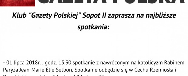 Gdynia – spotkanie z nawróconym na katolicyzm Rabinem Paryża Jean-Marie Elie Setbon, 1 lipca