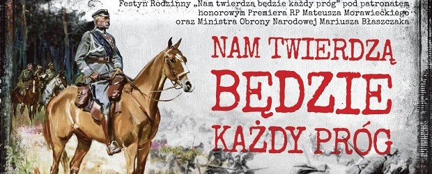 Zaproszenie na Festyn Patriotyczny „Nam twierdzą będzie każdy próg”,  15 sierpnia 2018 – Warszawa, Pl. Teatralny