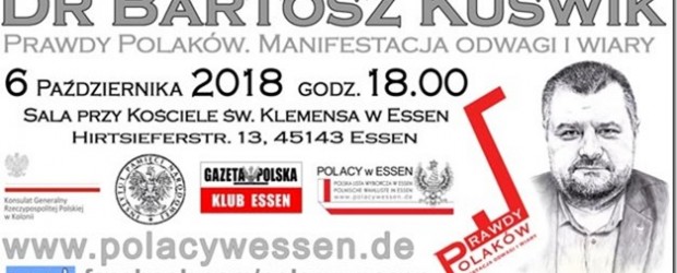 ESSEN (NIEMCY) – wystawa i wykład  dr Bartosza Kuświka pt.„Prawdy Polaków. Manifestacja odwagi i wiary“, 6 października