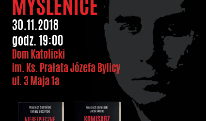 Myślenice: Zaproszenie na spotkanie autorskie z Redaktorem Wojciechem Sumlińskim (30 listopada godz. 19.00)