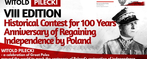 WITOLD PILECKI – VIII Edition Historical Contest for 100 Years Anniversary of Regaining Independence by Poland