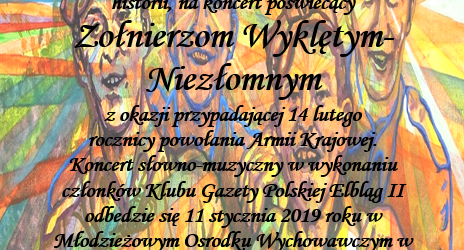 Elbląg II: Zaproszenie na koncert poświęcony  Żołnierzom Wyklętym-Niezłomnym. 11 stycznia godz. 18:00