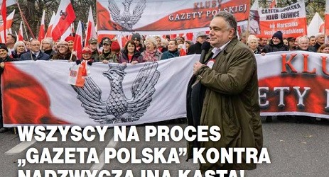 WSZYSCY NA PROCES „GAZETA POLSKA” KONTRA NADZWYCZAJNA KASTA! – 28 grudnia, g. 11 w Warszawie