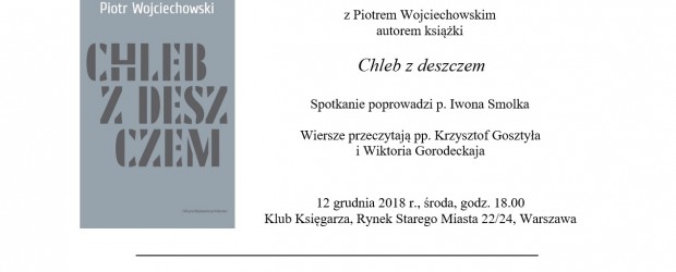Warszawa: Zaproszenie na wieczór poetycki z autorem p. Piotrem Wojciechowskim.