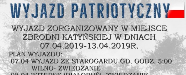 Starogard Gd: Zaproszenie na wyjazd patriotyczny – Smoleńsk, Katyń. 7-13.04
