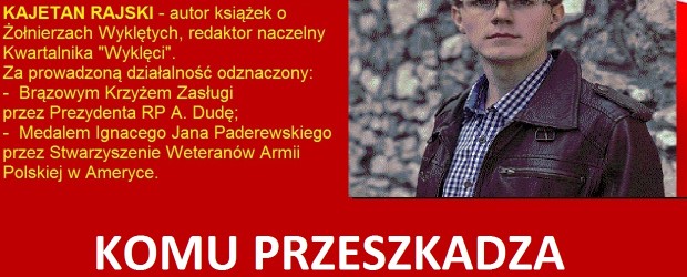 Dąbrowa Górnicza: Zaproszenie – Spotkanie z publicystą i redaktorem naczelnym Kwartalnika „Wyklęci” KAJETANEM RAJSKIM
