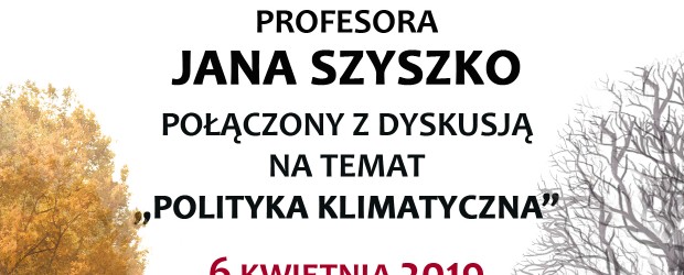 Gliwice: Zaproszenie na wykład prof. Jana Szyszko. 6 kwietnia godz. 17:00