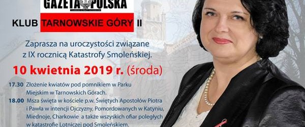 Tarnowskie Góry II: Zaproszenie na uroczystości IX rocznicy Tragedii pod Smoleńskiem. 10 kwietnia godz. 17.30