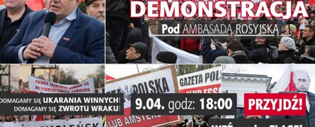 Upominamy się o prawdę! Demonstracja pod ambasadą Rosji już 9 kwietnia