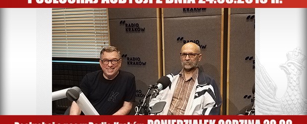 POSŁUCHAJ AUDYCJI: „Radiowy Klub Gazety Polskiej” – 24.06.2019 r.(audio)