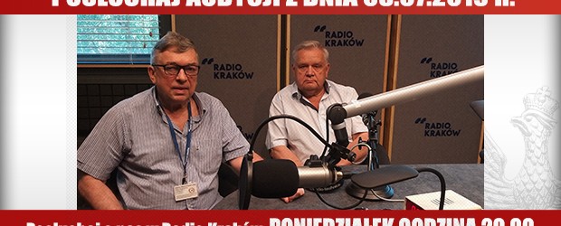 POSŁUCHAJ AUDYCJI: „Radiowy Klub Gazety Polskiej” – 08.07.2019 r.(audio)