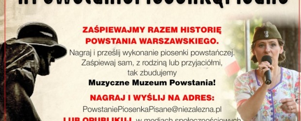 Zaśpiewajmy razem historię Powstania Warszawskiego! Specjalna akcja portalu niezależna.pl