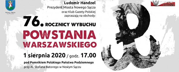 Nowy Sącz – 76. rocznica wybuchu Powstania Warszawskiego, 1 sierpnia, g. 17