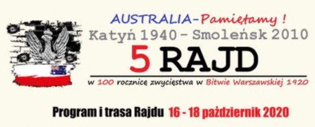 SYDNEY | 5 Rajd Katyń 1940 – Smoleńsk 2010 w 100 rocznicę zwycięstwa w Bitwie Warszawskiej 1920. Australia – Pamiętamy!