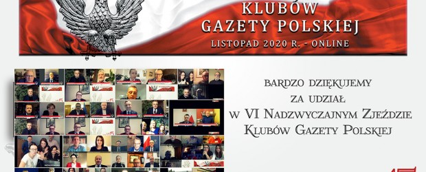 FOTOGALERIA + WIDEO |VI Nadzwyczajny Zjazd Klubów „Gazety Polskiej” – ONLINE 2020 r. (DUŻO ZDJĘĆ)