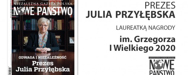 Prezes Julia Przyłębska z Nagrodą im. Grzegorza I Wielkiego 2020 przyznawaną przez „Nowe Państwo”