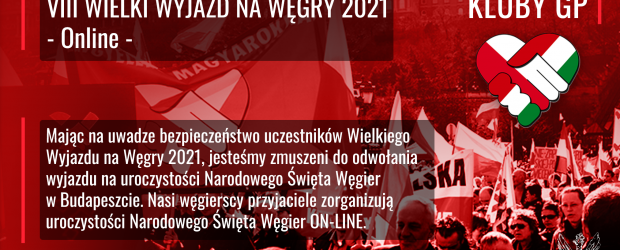 VIII Wielki Wyjazd na Węgry 2021 – ONLINE