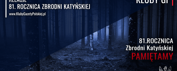 RELACJE | Dzień Pamięci Ofiar Zbrodni Katyńskiej.