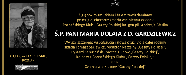POZNAŃ | Z głębokim smutkiem i żalem zawiadamiamy o śmierci ŚP. MARIA DOLATA