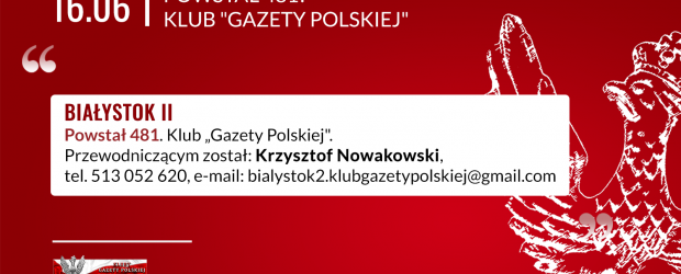 BIAŁYSTOK II – powstał 481. Klub „GP, przewodniczącym został: Krzysztof Nowakowski
