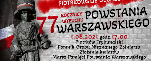 ZAPROSZENIE – PIOTRKÓW TRYB. | Obchody 77 rocznicy Powstania Warszawskiego.
