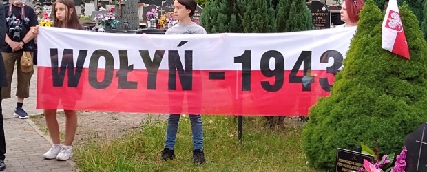 TYCHY | Wołyń 1943 -1947.  Pamiętamy…