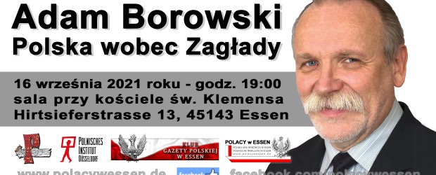 ESSEN (NIEMCY) | ZAPROSZENIE na spotkanie z Adamem Borowskim 16.09 godz. 19:00