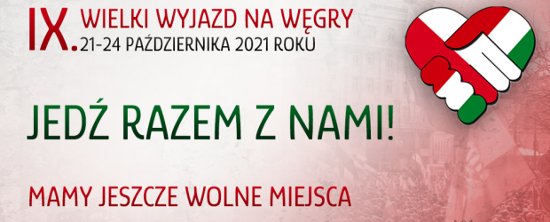 IX Wielki Wyjazd na Węgry – Jedź razem z nami!