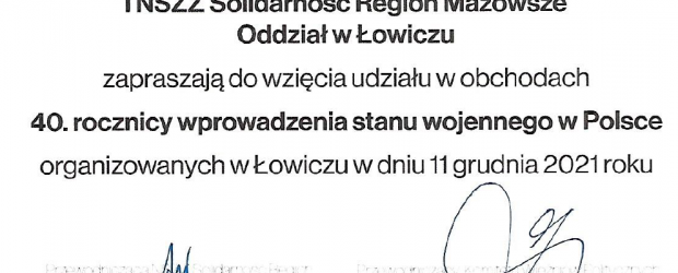 ŁOWICZ | ZAPROSZENIE – Obchody 40. rocznicy wprowadzenia stanu wojennego 11 grudnia