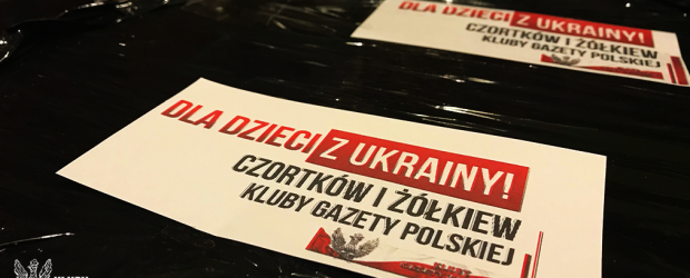 DLA DZIECI Z UKRAINY! Zakończyła się akcja pomocy dzieciom z Ukrainy w której uczestniczyły Kluby „Gazety Polskiej”