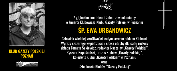 POZNAŃ | Z głębokim smutkiem przyjęliśmy wiadomość o śmierci ŚP. EWY URBANOWICZ