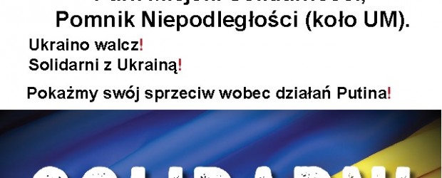 TYCHY | ZAPROSZENIE na WIEC POKOJU, okażmy wsparcie walczącej Ukrainie. 3 marca godz. 18:00