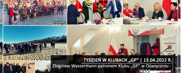 TYDZIEŃ W KLUBACH „GP” | Zbigniew Wassermann patronem Klubu „GP” w Oświęcimiu