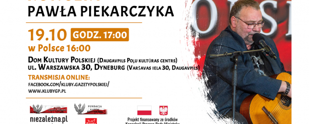 DYNEBURG (ŁOTWA) | ZAPROSZENIE na koncert Pawła Piekarczyka 19.10