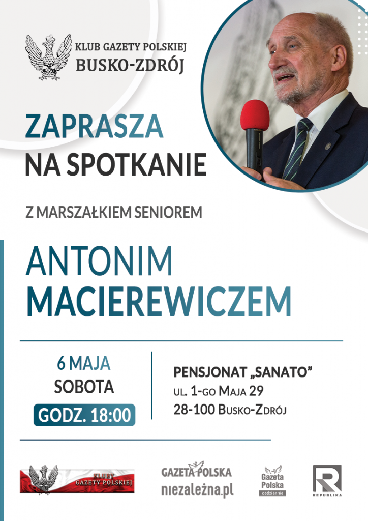 2023.05.06 Busko Zdrój - Macierewicz