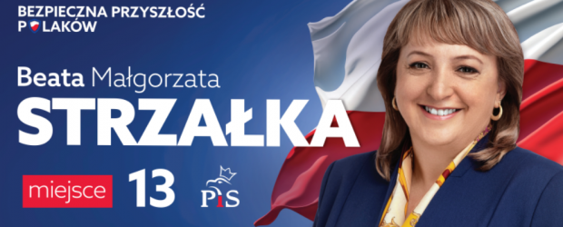 WYBORY 2023| BEATA MAŁGORZATA STRZAŁKA – Okręg nr 7 | Klub „GP” Biłgoraj