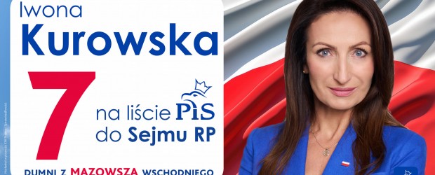 WYBORY 2023| IWONA KUROWSKA – Okręg nr 18 | Klub „GP” Garwolin