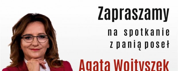 SKARŻYSKO KAMIENNA | ZAPROSZENIE – 5.10 Spotkanie z poseł PiS Agatą Wojtyszek