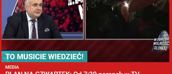 PLAN NA CZWARTEK: Od 7:30 poranek w TV Republika, od 18:00 manifestacja przed TVP. Sakiewicz o szczegółach