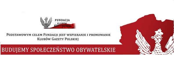 FUNDACJA KLUBÓW „GAZETY POLSKIEJ” | Budujemy społeczeństwo obywatelskie