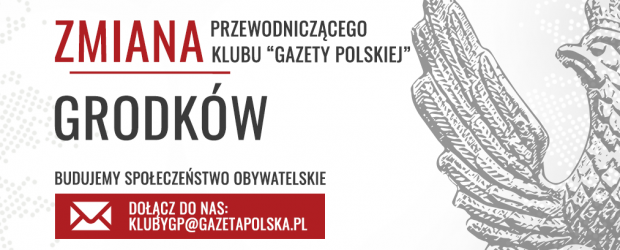 GRODKÓW – ZMIANA Przewodniczącego Klubu GP